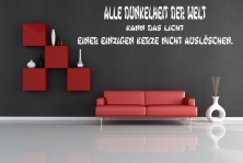 Wandtattoo "Alle Dunkelheit der Welt kann das Licht einer einzigen Kerze nicht auslschen."