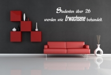 Wandtattoo "Studenten ber 26 werden wie Erwachsene behandelt."